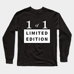 1 of 1 - Limited Edition (Dark) Long Sleeve T-Shirt